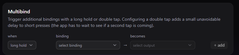 The Multibind builder mapping a long hold or double tap to another output